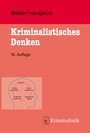 Cover: Kriminalistisches Denken - Kriminalistik