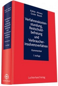 Abbildung von: Verfahrenskostenstundung, Restschuldbefreiung und Verbraucherinsolvenzverfahren - Luchterhand