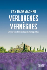 Abbildung von: Verlorenes Vernègues - DuMont Buchverlag