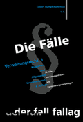 Cover: Die F&auml;lle. Verwaltungsrecht 1 - Fall-Fallag