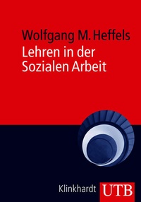 Enlarge image Cover: Lehren in der Sozialen Arbeit - UTB