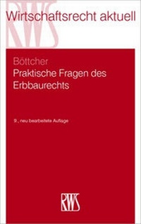 Abbildung von: Praktische Fragen des Erbbaurechts - RWS