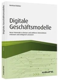 Abbildung von: Digitale Geschäftsmodelle - Haufe-Lexware