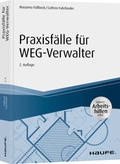 Cover: Praxisf&auml;lle f&uuml;r WEG-Verwalter - Haufe-Lexware