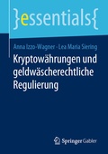 Cover: Kryptow&auml;hrungen und geldw&auml;scherechtliche Regulierung - Springer Gabler