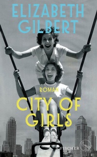 Abbildung von: City of Girls - S. Fischer