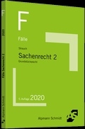 Cover: F&auml;lle Sachenrecht 2 - Alpmann Schmidt