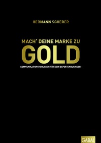 Enlarge image Cover: Mach' deine Marke zu GOLD