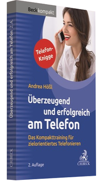 Abbildung von: Überzeugend und erfolgreich am Telefon - C.H.BECK