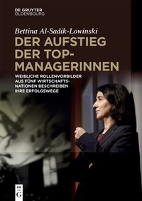 Abbildung von: Der Aufstieg der Topmanagerinnen - De Gruyter Oldenbourg