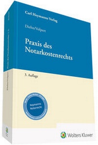 Abbildung von: Praxis des Notarkostenrechts - Carl Heymanns Verlag