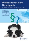 Cover: Rechtssicherheit in der Tierarztpraxis - Thieme