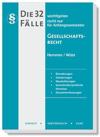 Abbildung von: Die 32 wichtigsten Fälle Gesellschaftsrecht - Hemmer-Wüst