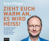 Abbildung von: Zieht euch warm an, es wird heiß! - abod