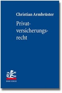 Abbildung von: Privatversicherungsrecht - Mohr Siebeck