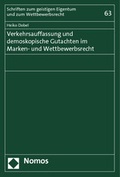 Cover: Verkehrsauffassung und demoskopische Gutachten im Marken- und Wettbewerbsrecht - Nomos