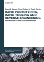 Cover: Rapid Prototyping, Rapid Tooling and Reverse Engineering - De Gruyter