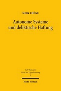 Abbildung von: Autonome Systeme und deliktische Haftung - Mohr Siebeck