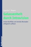 Cover: Gelassenheit durch Aufl&ouml;sung innerer Konflikte - Kohlhammer