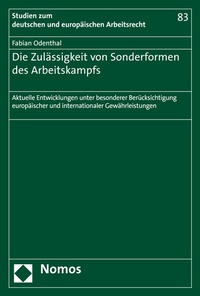 Abbildung von: Die Zulässigkeit von Sonderformen des Arbeitskampfs - Nomos