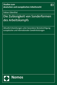 Abbildung von: Die Zulässigkeit von Sonderformen des Arbeitskampfs - Nomos