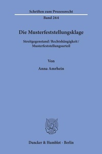 Abbildung von: Die Musterfeststellungsklage - Duncker & Humblot