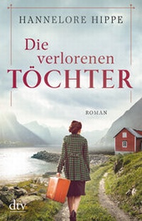 Enlarge image Cover: Die verlorenen Töchter - dtv