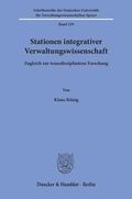 Cover: Stationen integrativer Verwaltungswissenschaft - Duncker & Humblot