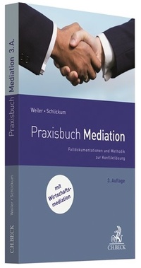Abbildung von: Praxisbuch Mediation - C.H.BECK