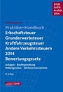 Bild: Praktiker-Handbuch Erbschaftsteuer, Grunderwerbsteuer, Kraftfahrzeugsteuer, Andere Verkehrsteuern 2014 Bewertungsgesetz - IDW