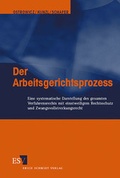 Cover: Der Arbeitsgerichtsprozess - Erich Schmidt Verlag