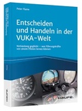 Cover: Entscheiden und Handeln in der VUKA-Welt - Haufe-Lexware