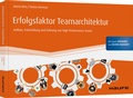 Cover: Erfolgsfaktor Teamarchitektur - Haufe-Lexware
