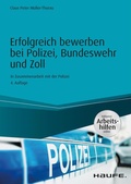 Cover: Erfolgreich bewerben bei Polizei, Bundeswehr und Zoll - Haufe-Lexware