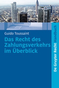 Abbildung von: Das Recht des Zahlungsverkehrs im Überblick - De Gruyter