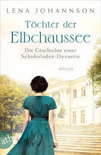 Abbildung von: Töchter der Elbchaussee - Aufbau Taschenbuch