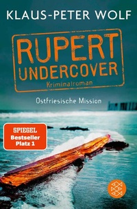 Abbildung von: Rupert undercover - Ostfriesische Mission - S. Fischer