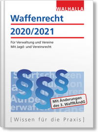 Abbildung von: Waffenrecht 2020/2021 - Walhalla