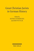 Cover: Great Christian Jurists in German History - Mohr Siebeck