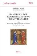 Cover: Handbuch der Farbenbedeutung im Mittelalter - B&ouml;hlau