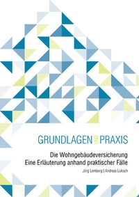 Enlarge image Cover: Die Wohngebäudeversicherung - VVW Verlag Versicherungswirtschaft