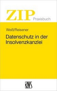 Abbildung von: Datenschutz in der Insolvenzkanzlei - RWS