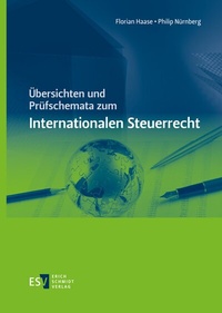 Abbildung von: Übersichten und Prüfschemata zum Internationalen Steuerrecht - Erich Schmidt Verlag