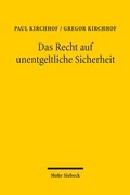 Cover: Das Recht auf unentgeltliche Sicherheit - Mohr Siebeck