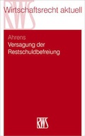 Cover: Versagung der Restschuldbefreiung - RWS