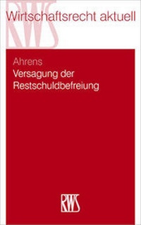 Enlarge image Cover: Versagung der Restschuldbefreiung - RWS