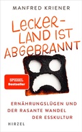 Cover: Lecker-Land ist abgebrannt - Hirzel