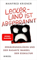 Cover: Lecker-Land ist abgebrannt - Hirzel