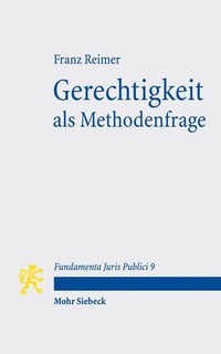 Enlarge image Cover: Gerechtigkeit als Methodenfrage - Mohr Siebeck