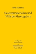 Cover: Gesetzesmaterialien und Wille des Gesetzgebers - Mohr Siebeck